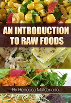 An Introduction To Raw Foods