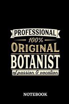 Professional Original Botanist Notebook of Passion and Vocation