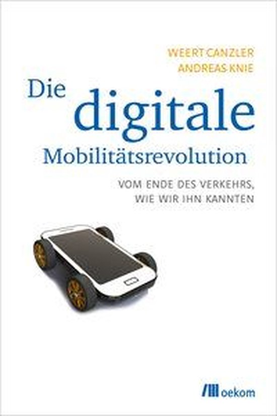 Die digitale Mobilitätsrevolution - cover