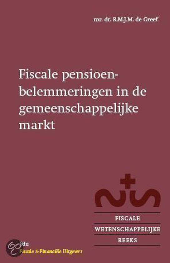Fiscale pensioenbelemmeringen in de gemeenschappelijke markt - cover
