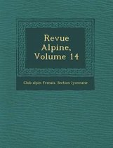 Revue Alpine, Volume 14