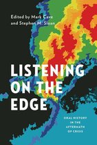 Oxford Oral History Series - Listening on the Edge