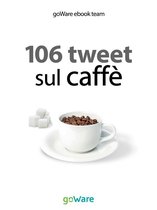 tweet 106 3 - 106 tweet sul caffè dalle celebrità