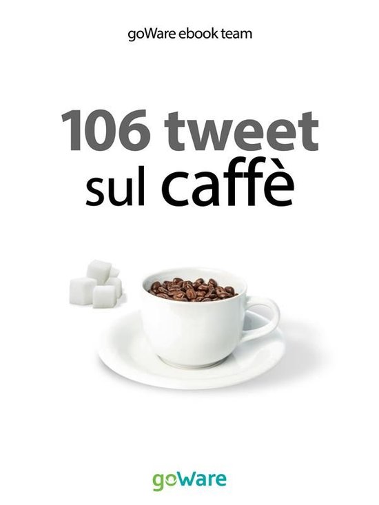 tweet 106 3 - 106 tweet sul caffè dalle celebrità - cover