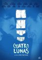 Movie - Cuatro Lunas