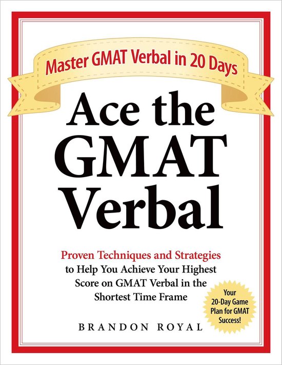 Ace the GMAT Verbal: Master GMAT Verbal in 20 Days - cover