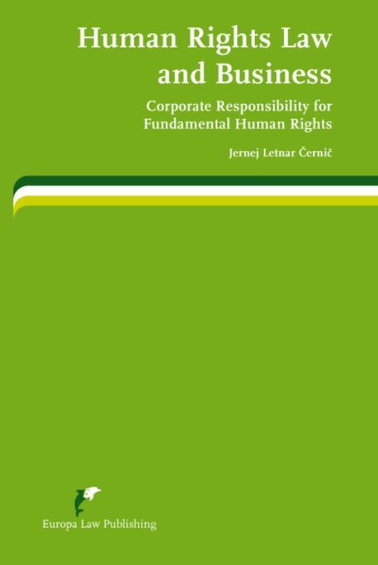 Livre "Human Rights Law and Business" avec "Corporate Responsibility for Fundamental Human Rights" par Jernej Letnar Černič.