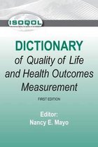 ISOQOL Dictionary of Quality of Life and Health Outcomes Measurement