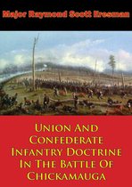 Union And Confederate Infantry Doctrine In The Battle Of Chickamauga