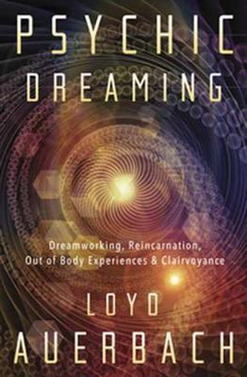 Psychic Dreaming - Loyd Auerbach