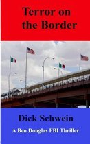 Terror on the Border