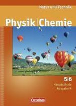 Natur und Technik. Physik/Chemie. Hauptschule Nord. Neue Ausgabe. 5./6. Schuljahr. Schülerbuch