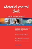 Material Control Clerk Red-Hot Career Guide; 2519 Real Interview Questions