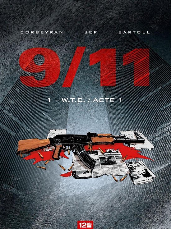 9/11 1 - 9/11 - Tome 01