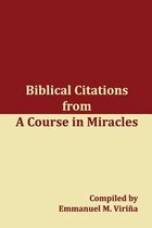 Biblical Citations from a Course in Miracles