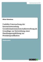 Usability-Untersuchung der Internetanwendung Geoinformationssystem-Aussenwerbung als Grundlage zur Entwicklung einer Handlungsempfehlung zur Produktspezifikation