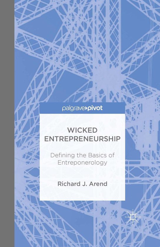 Wicked Entrepreneurship: Defining the Basics of Entreponerol ... - cover