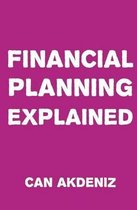 Financial Planning Explained