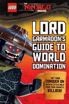 The LEGO Ninjago Movie - Lord Garmadon's Guide to World Domination (The LEGO Ninjago Movie)