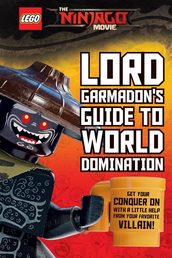 The LEGO Ninjago Movie - Lord Garmadon's Guide to World Domi ... - cover