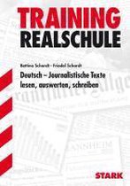 Training Realschule. Deutsch 9./10. Klasse. Journalistische Texte