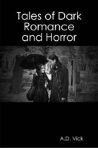 Tales of Dark Romance and Horror
