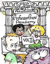 Fish O'Toole's Adventures at Professor Preps' Academy Volume II