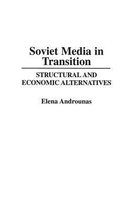 Soviet Media in Transition