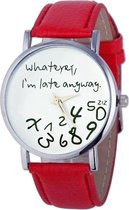 Fako Bijoux® - Horloge - Whatever, I'm Late Anyway - Rood