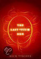 The Last Opium Den