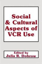 Social and Cultural Aspects of VCR Use