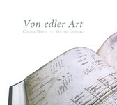 Gondko, Michal+Corina Marti - Von Edlert Art/15th German Music (CD)