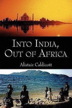 Into India, Out Of Africa