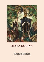 Biała Dolina: Polish Edition, po polsku