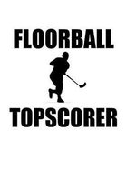 Floorball Topscorer