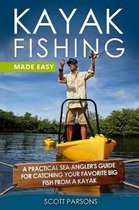 Kayak Fishing Made Easy