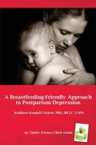 A Breastfeeding Friendly Approach to Postpartum Depression