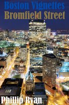 Boston Vignettes: Bromfield Street