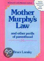 Mother Murphy's Law