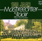 100 Jaar Mastreechter Staar