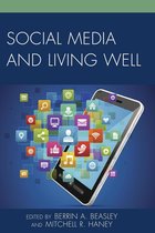 Social Media and Living Well