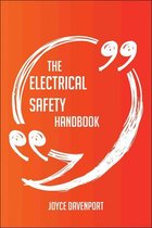 The Electrical Safety Handbook - Everything You Need To Know About Electrical Safety