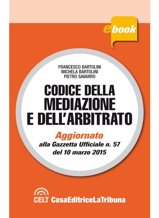 Codice della mediazione e dell'arbitrato - cover