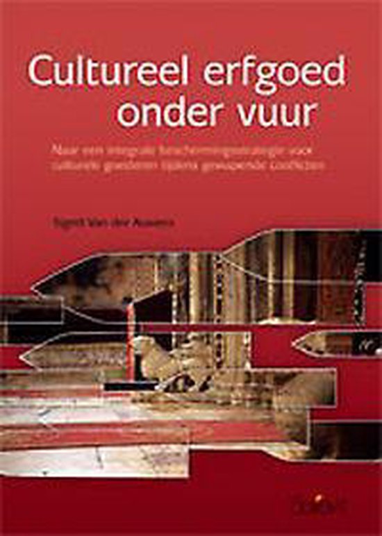 9789044130331 - Cultureel erfgoed onder vuur