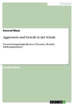 Boek cover Aggression und Gewalt in der Schule van Konrad Maas