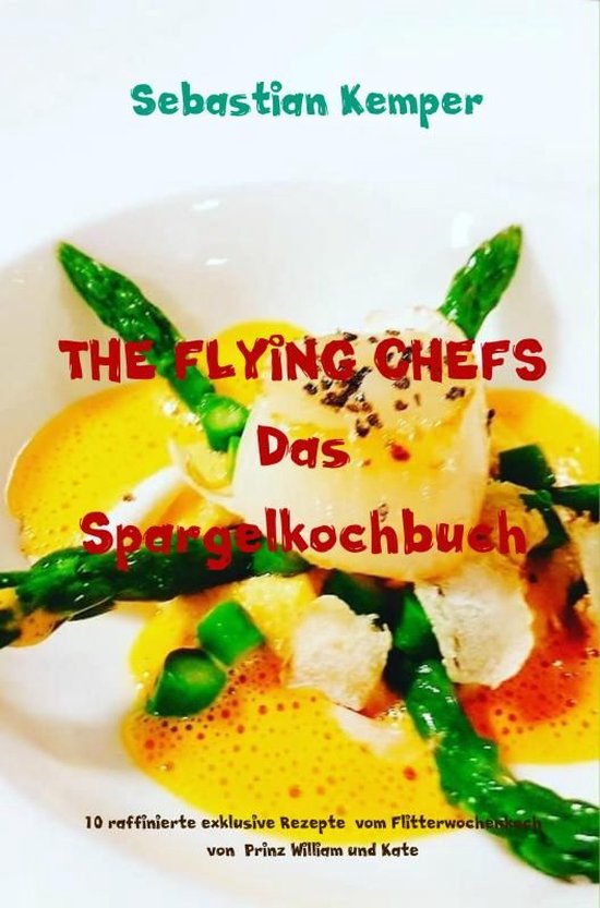 THE FLYING CHEFS Das Spargelkochbuch - cover