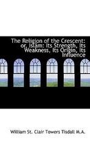 The Religion of the Crescent