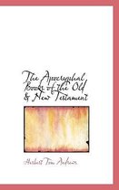 The Apocryphal Books of the Old & New Testament
