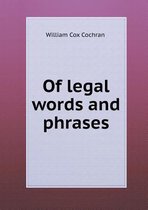 Of legal words and phrases