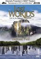 Lost Worlds - Imax